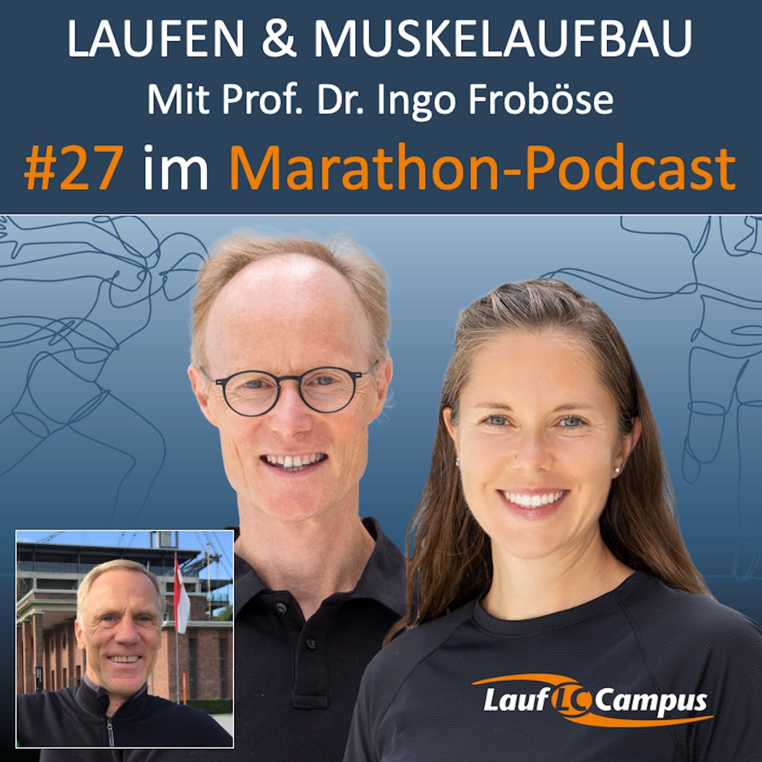 Muskelaufbau für Läufer: Ein Gespräch mit Prof. Dr. Ingo Froböse – Marathon Podcast