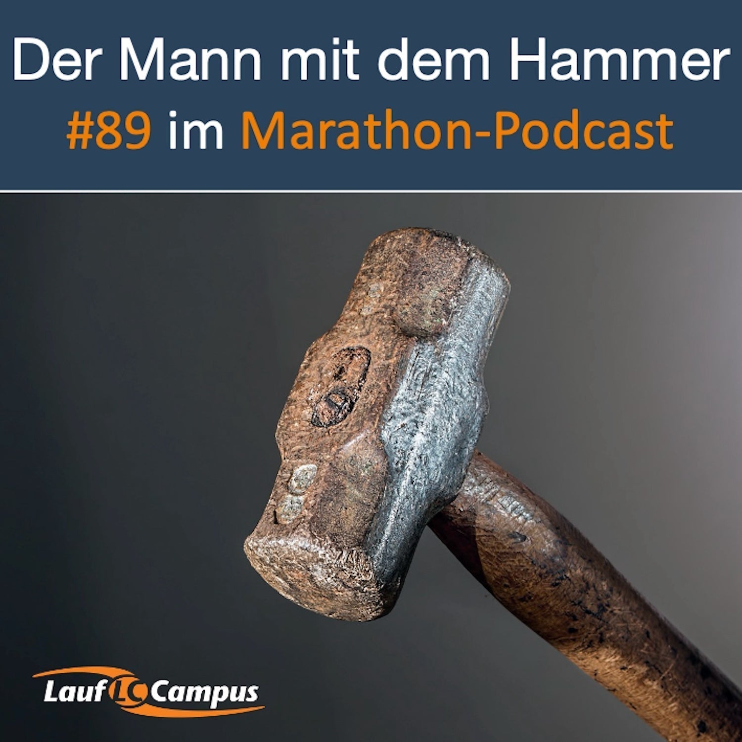 Der Mann mit dem Hammer ist im Marathon Podcast zu Besuch