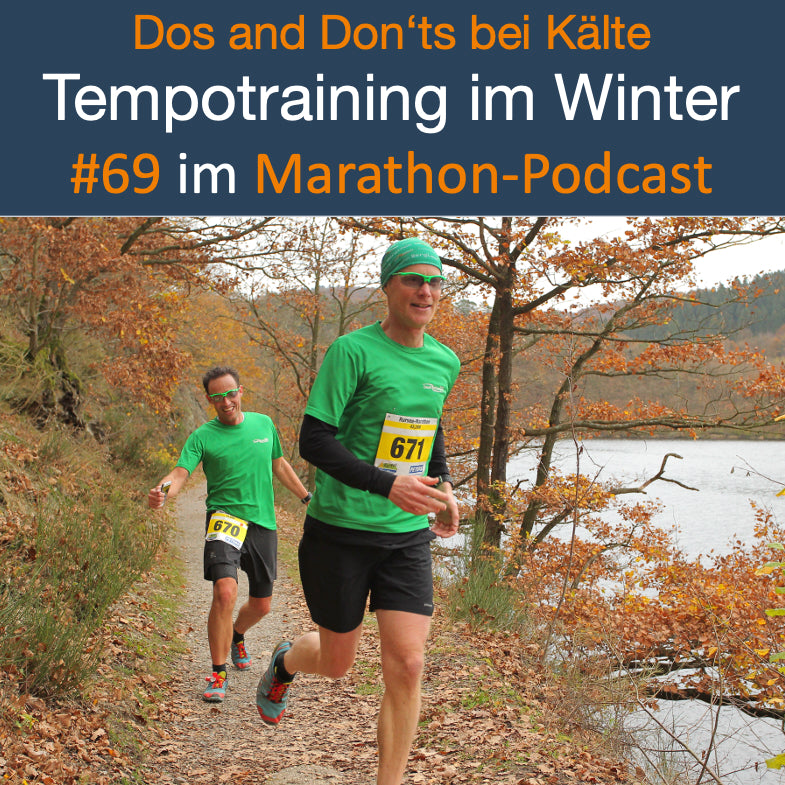 Tempotraining im Winter – die Folge im Marathon Podcast